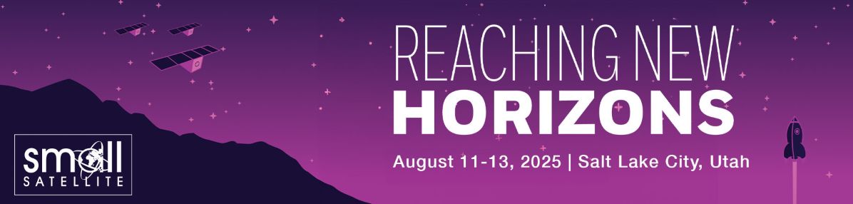 Official 2025 Small Satellite Conference banner—purple night-sky graphic with satellites, stars, a small rocket, the tagline ‘Reaching New Horizons,’ and event details for August 11-13 in Salt Lake City, Utah—Auria will be exhibiting at this event.